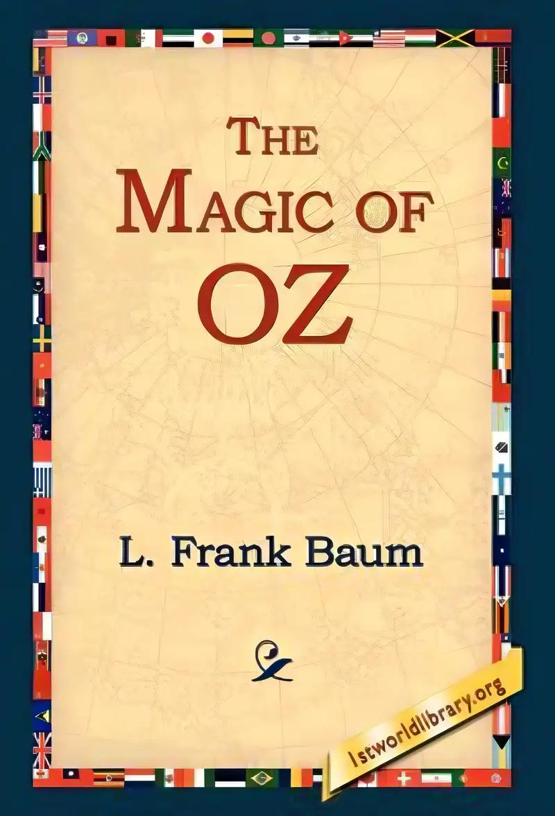 The Magic of Oz (Oz Series Book 13)