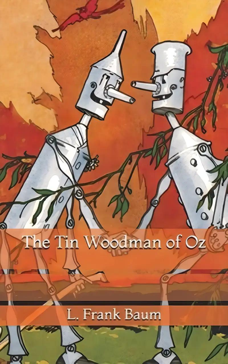 The Tin Woodman of Oz (Oz Series Book 12)