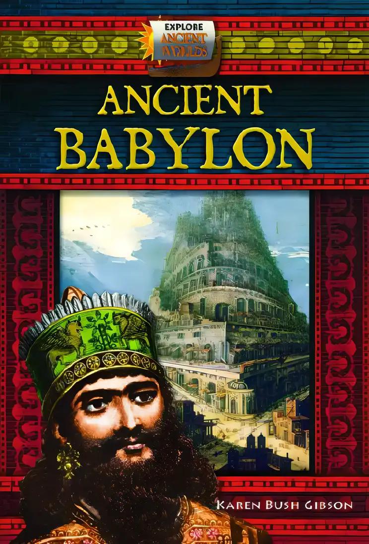 Ancient Babylon (Explore Ancient Worlds)