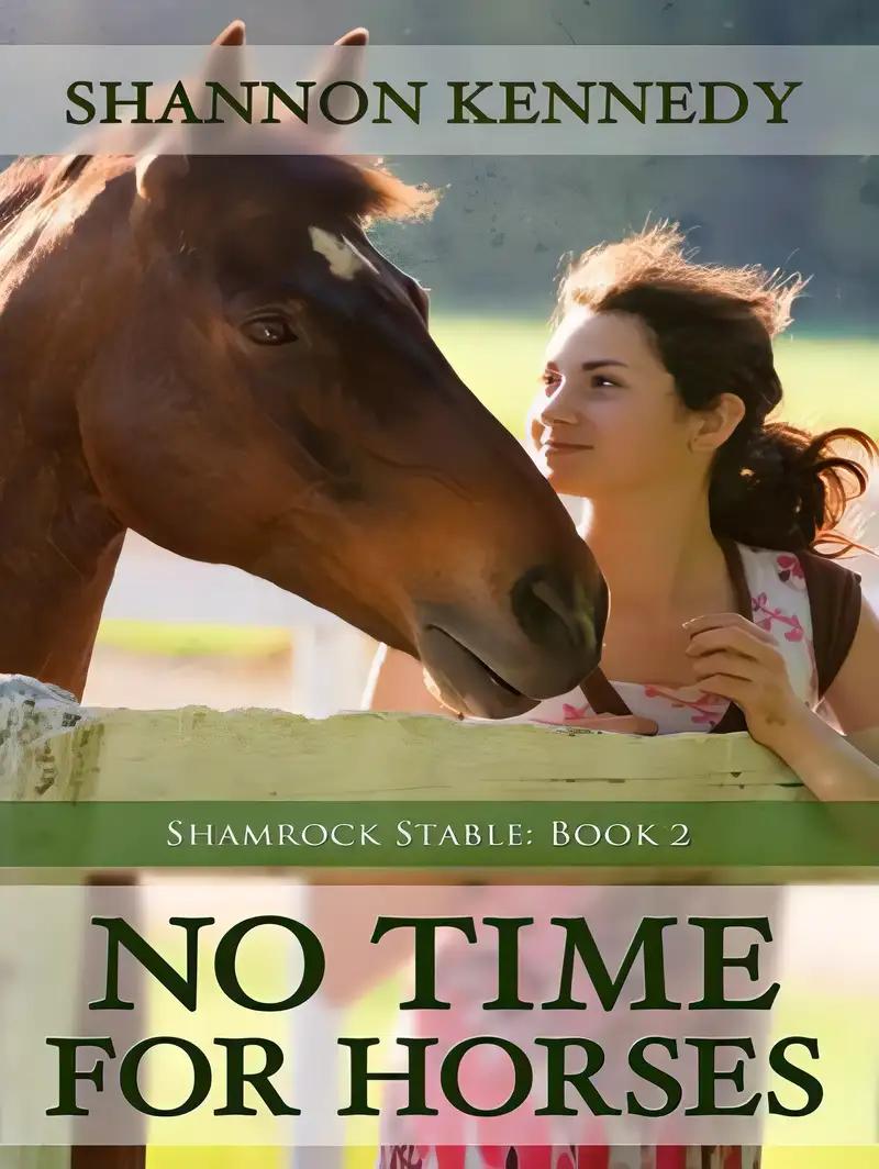 No Time for Horses (Shamrock Stable Book 2)