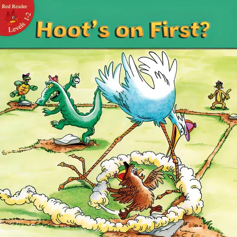 Hoot's On First? (Little Birdie Readers)