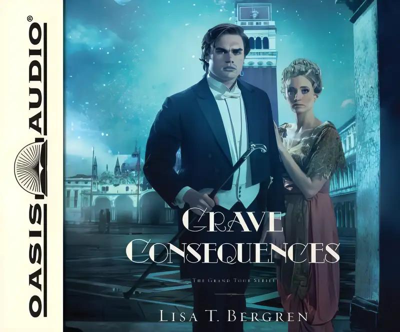 Grave Consequences (The Grand Tour Series)