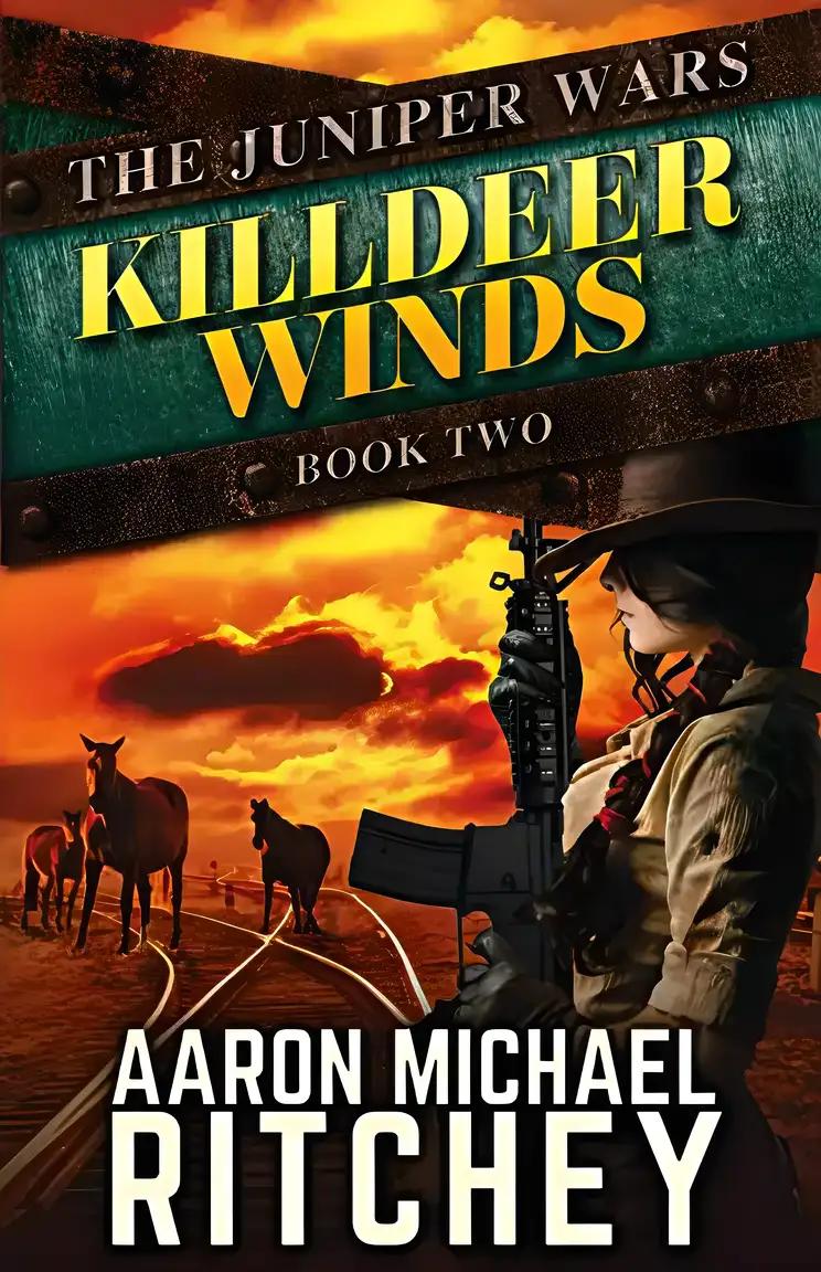 Killdeer Winds (The Juniper Wars)