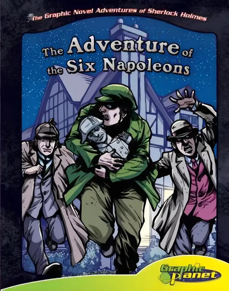 Book cover of 'Adventure of the Six Napoleons (The Graphic Novel Adventures of Sherlock Holmes)'