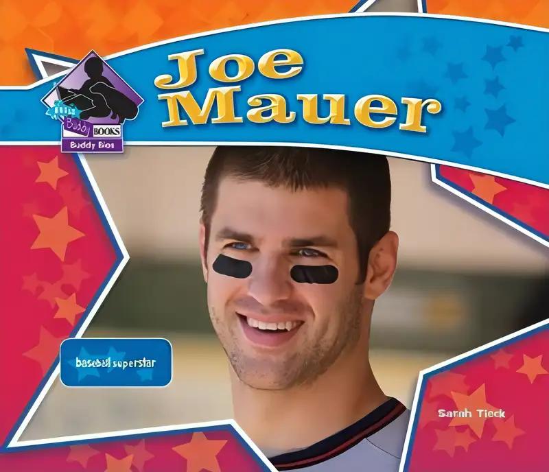 Joe Mauer: Baseball Star: Baseball Superstar (Big Buddy Biographies)