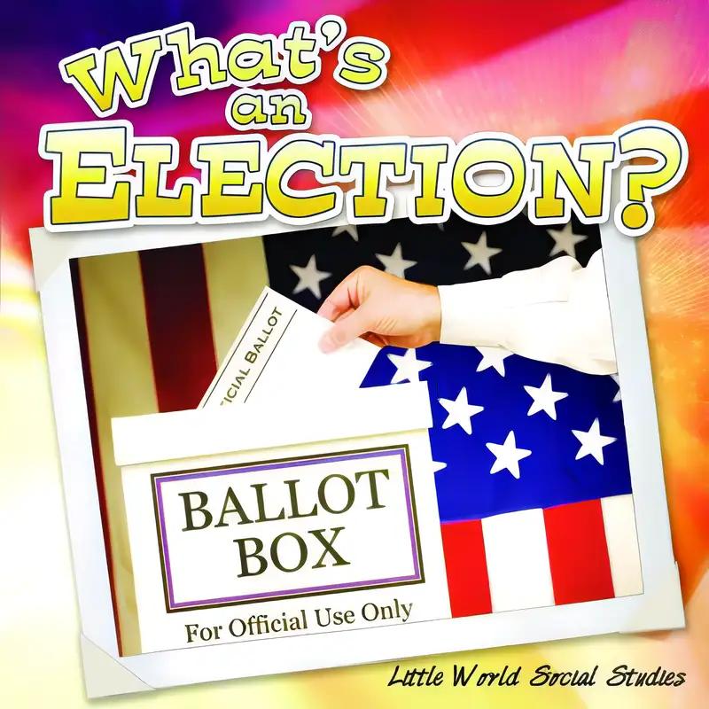 Rourke Educational Media What's An Election? (Little World Social Studies)