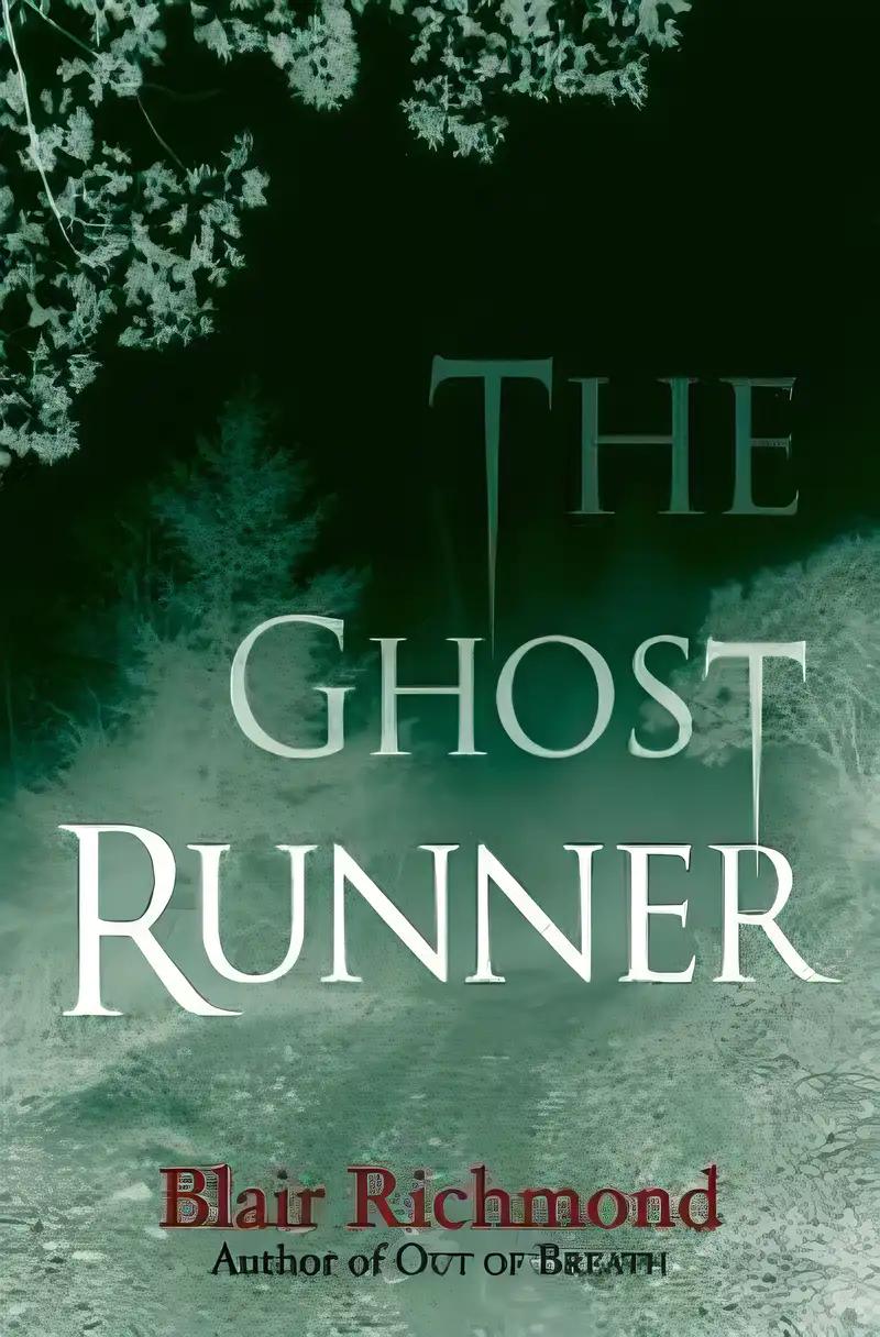 The Ghost Runner: The Lithia Trilogy, Book 2