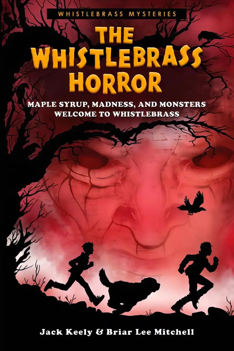 The Whistlebrass Horror (Whistlebrass Mysteries)