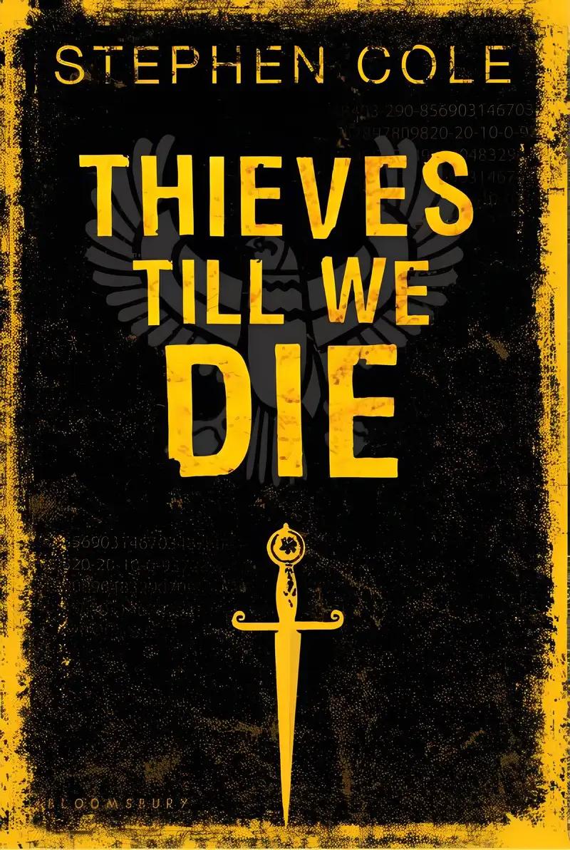 Thieves Till We Die