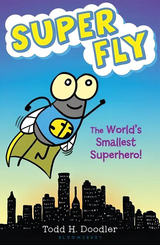 Super Fly: The World's Smallest Superhero!