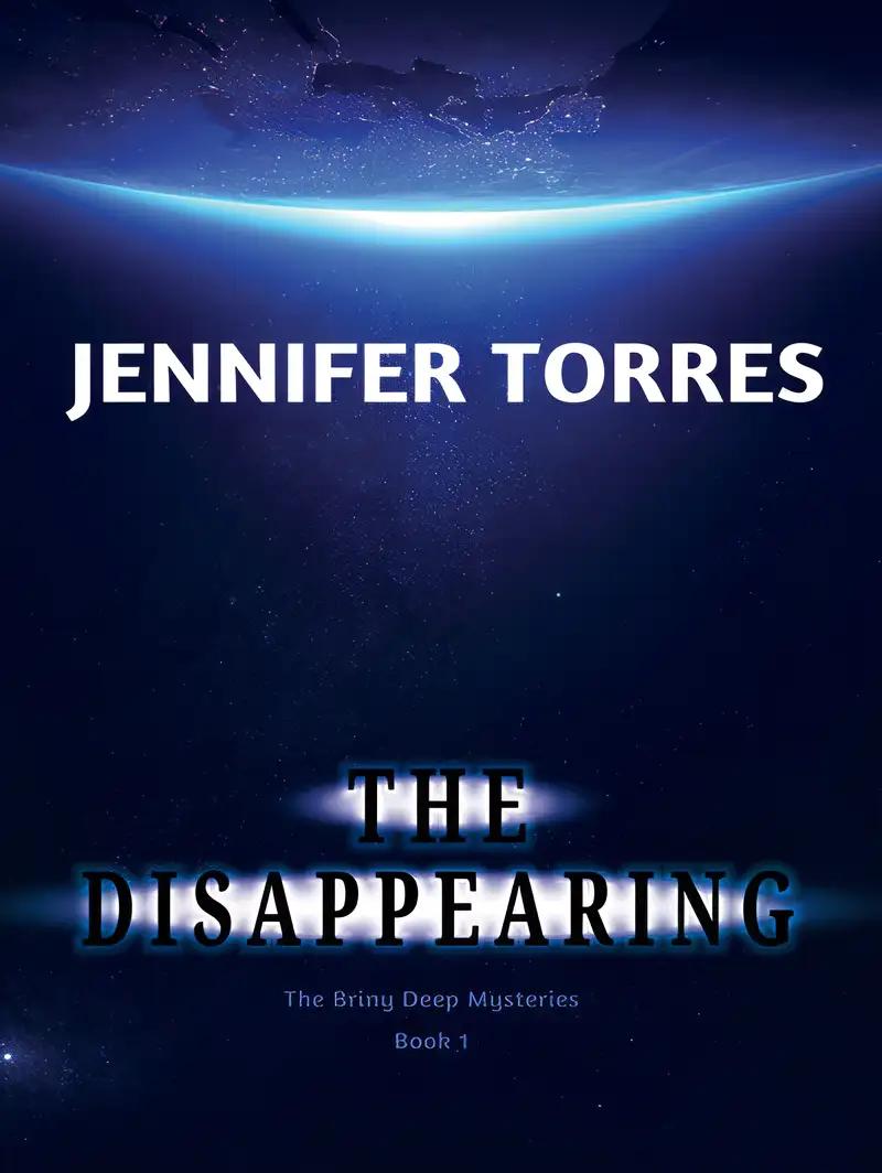 The Disappearing (The Briny Deep Mysteries, 1)