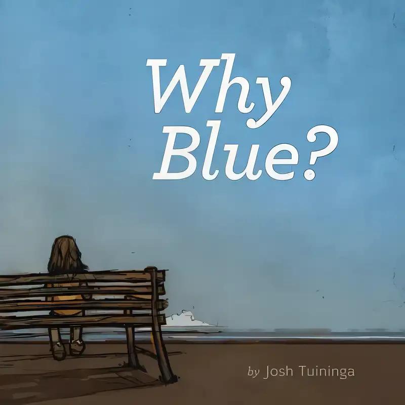 Why Blue?