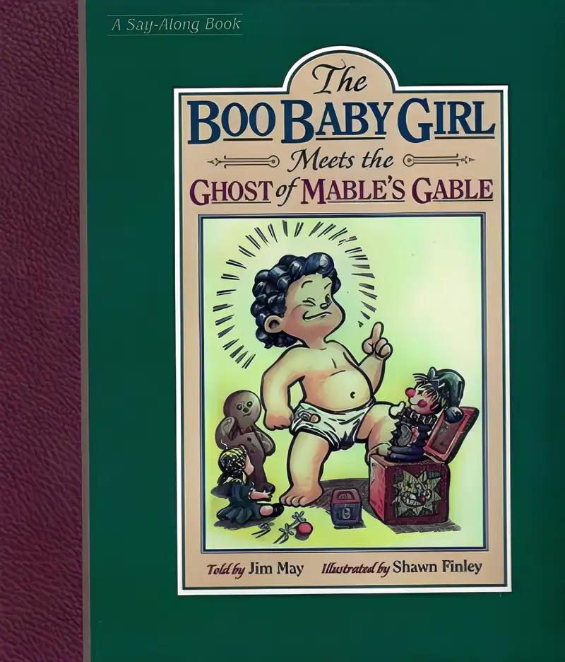 The Boo Baby Girl Meets the Ghost of Mable's Gable