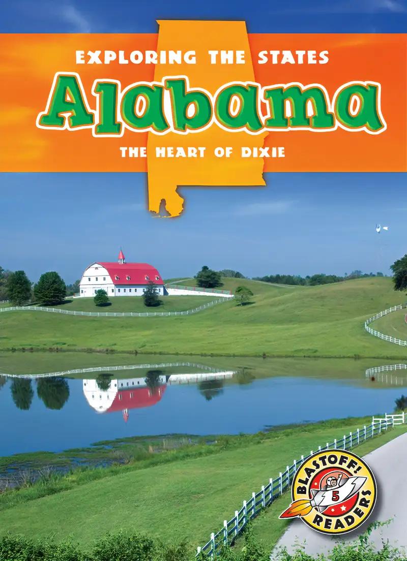 Alabama: The Heart of Dixie (Exploring the States)