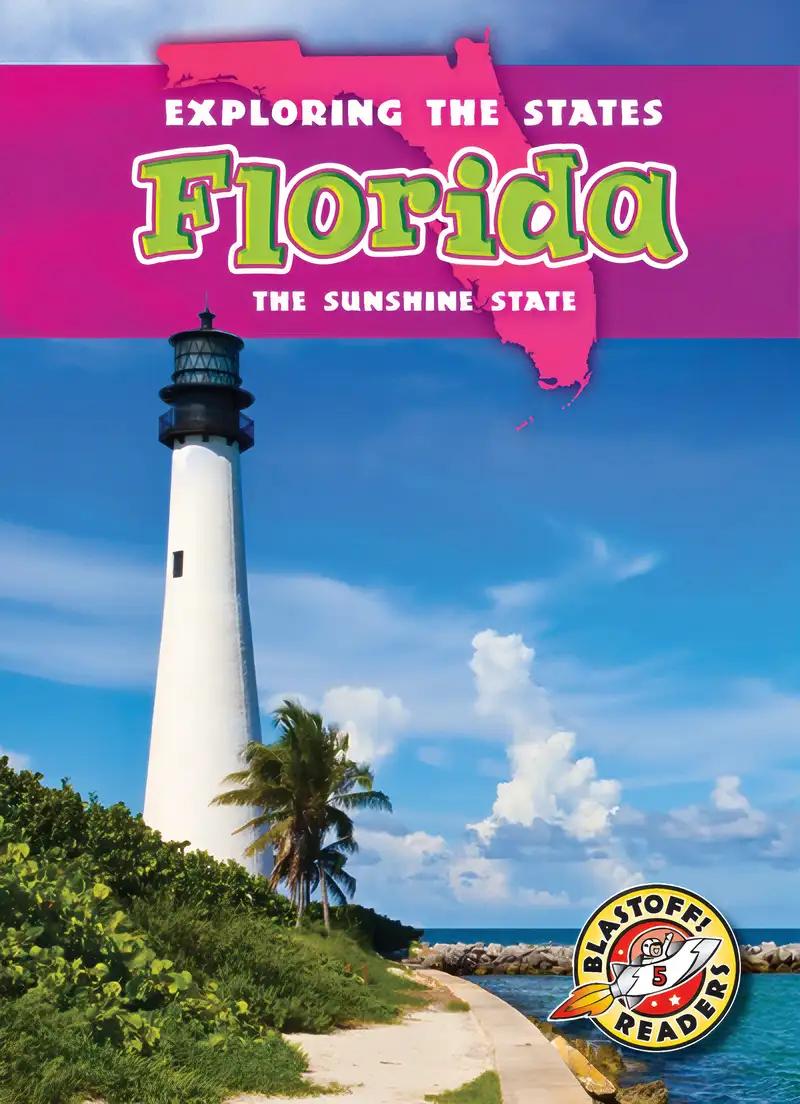 Florida: The Sunshine State (Exploring the States)