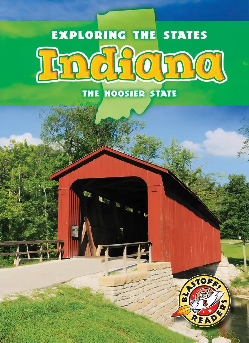 Indiana: The Hoosier State (Exploring the States)