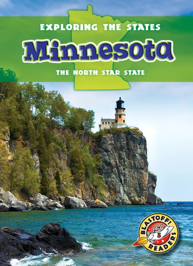 Minnesota: The North Star State (Exploring the States)