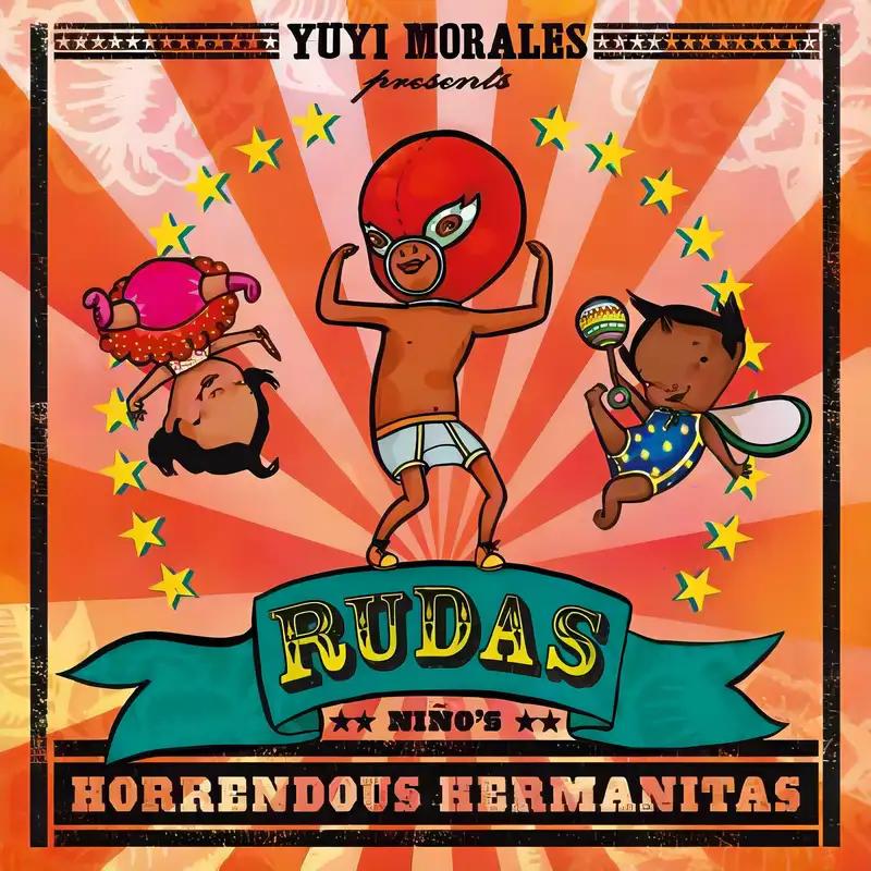 Rudas: Niño's Horrendous Hermanitas