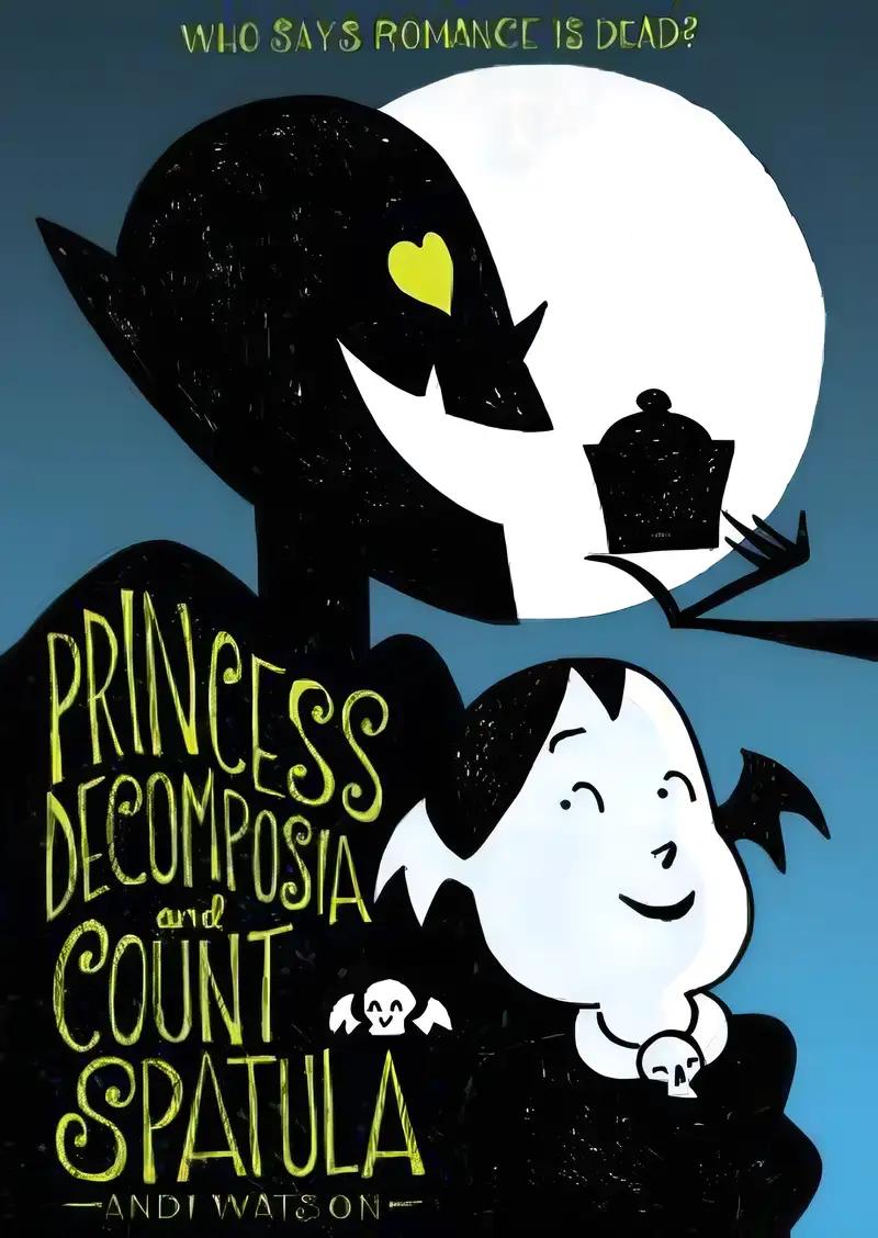 Princess Decomposia and Count Spatula