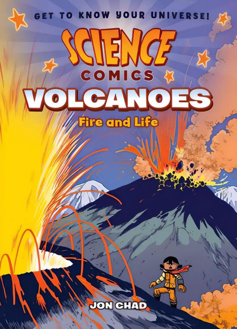 Science Comics: Volcanoes: Fire and Life