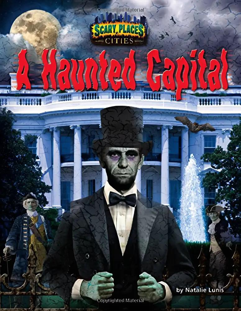 A Haunted Capital (Scary Places)