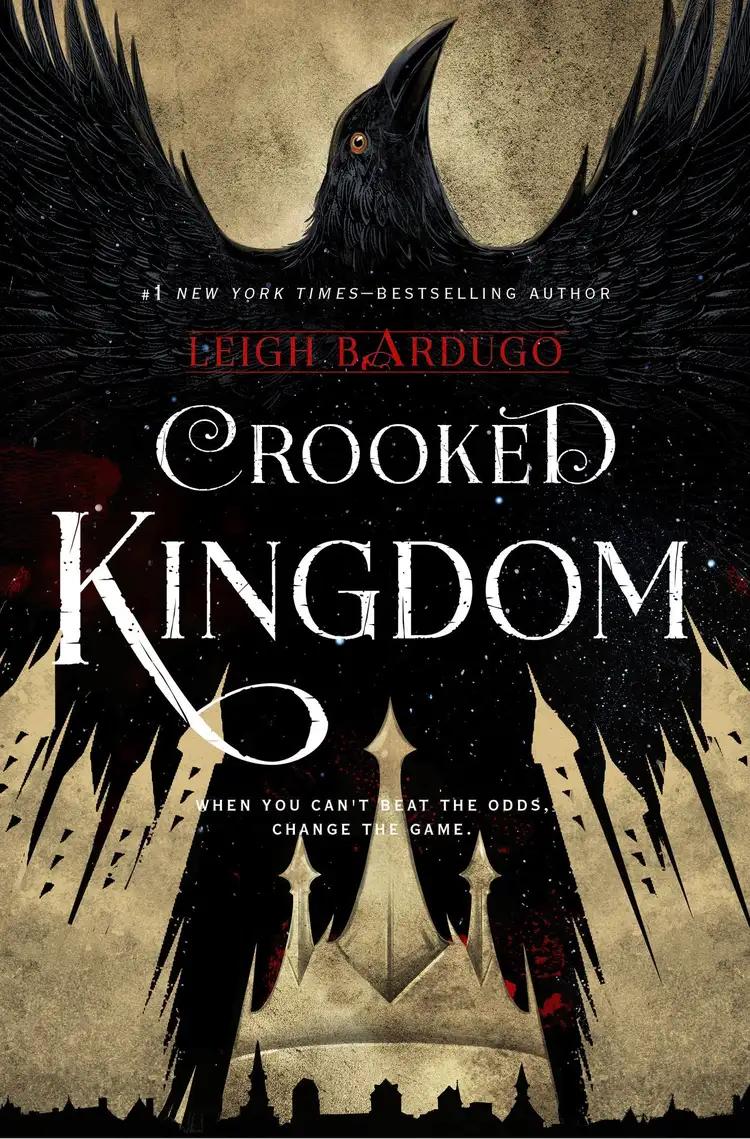 Crooked Kingdom: Six of Crows