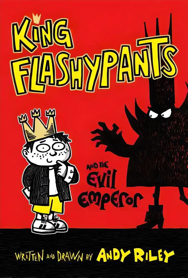 King Flashypants and the Evil Emperor