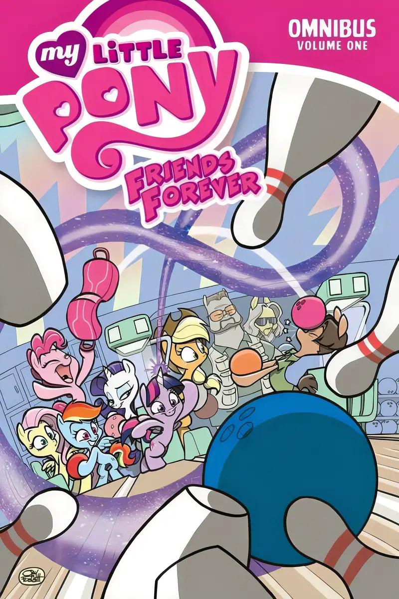 My Little Pony: Friends Forever Omnibus, Vol. 1 (MLP FF Omnibus)