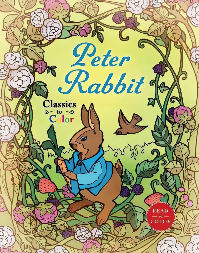 Classics to Color: The Tale of Peter Rabbit