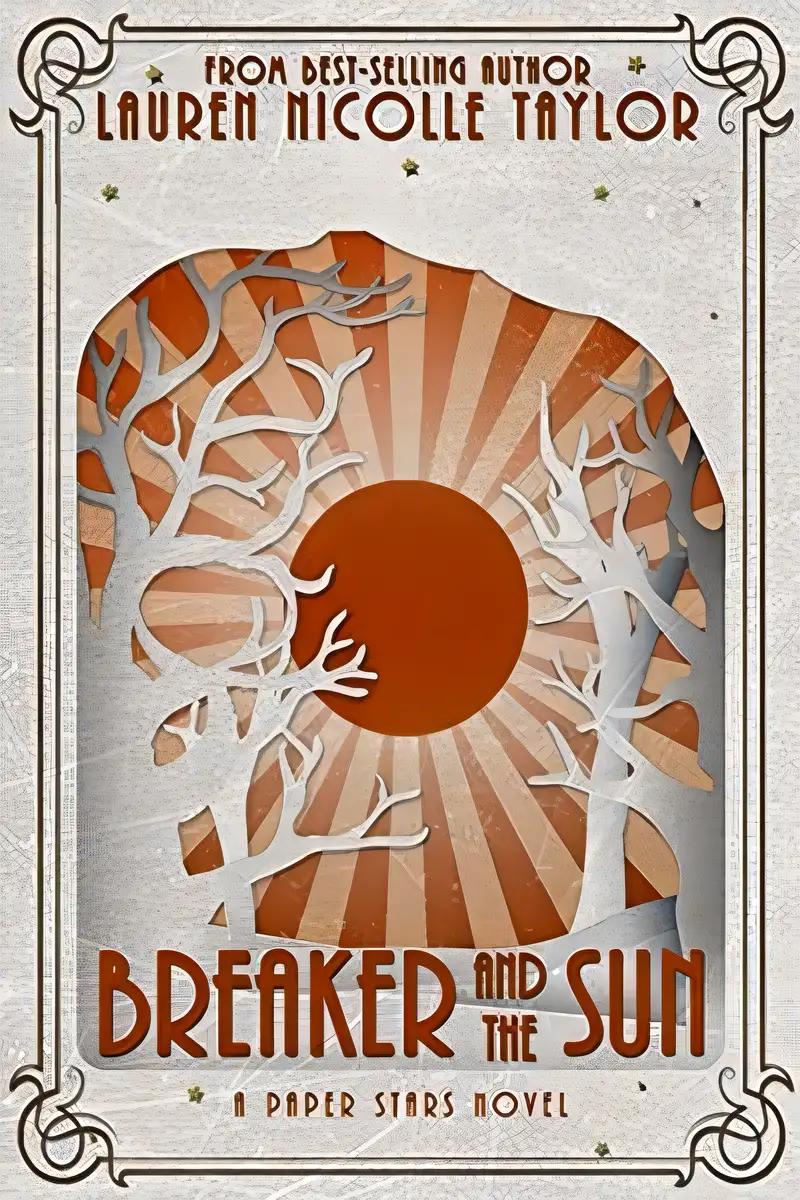 Breaker and the Sun (2) (A Paper Stars Novel)