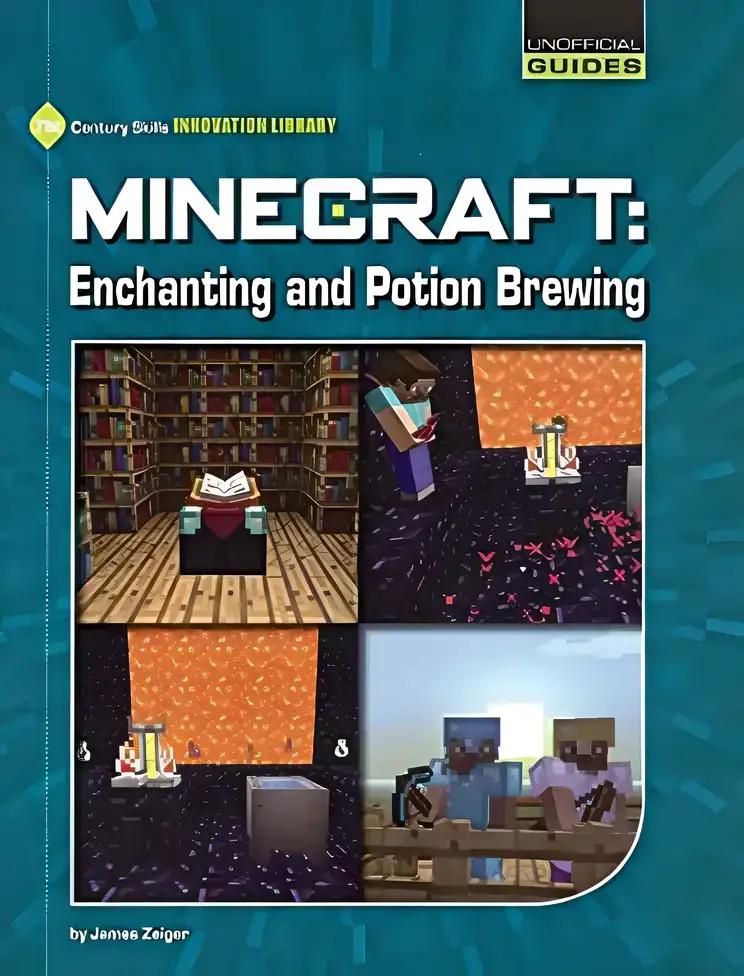 Minecraft: Enchanting and Potion Brewing