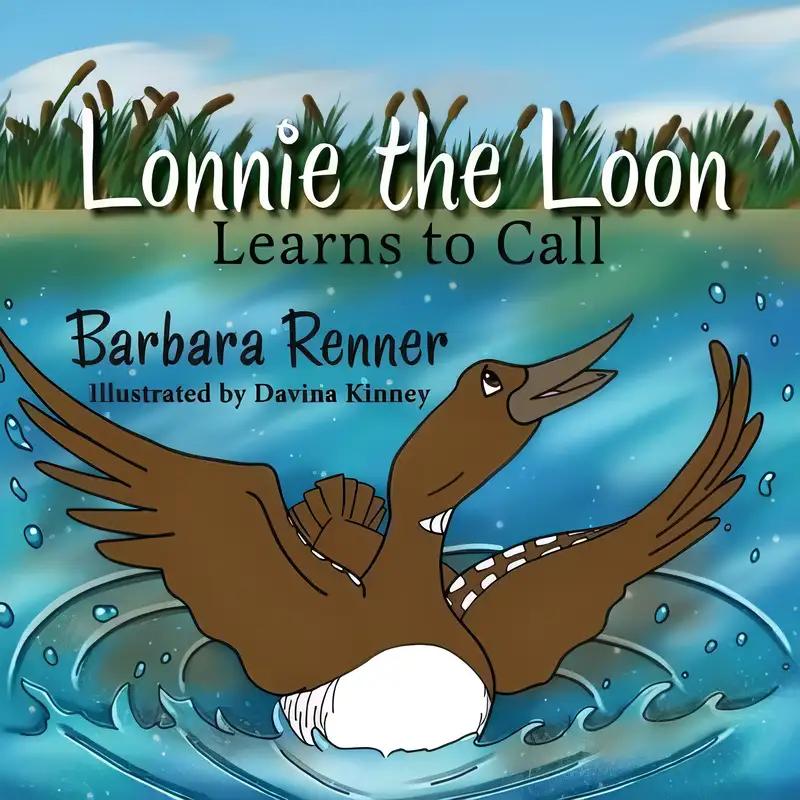 Lonnie the Loon Learns to Call