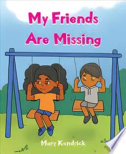 My Friends Are Missing