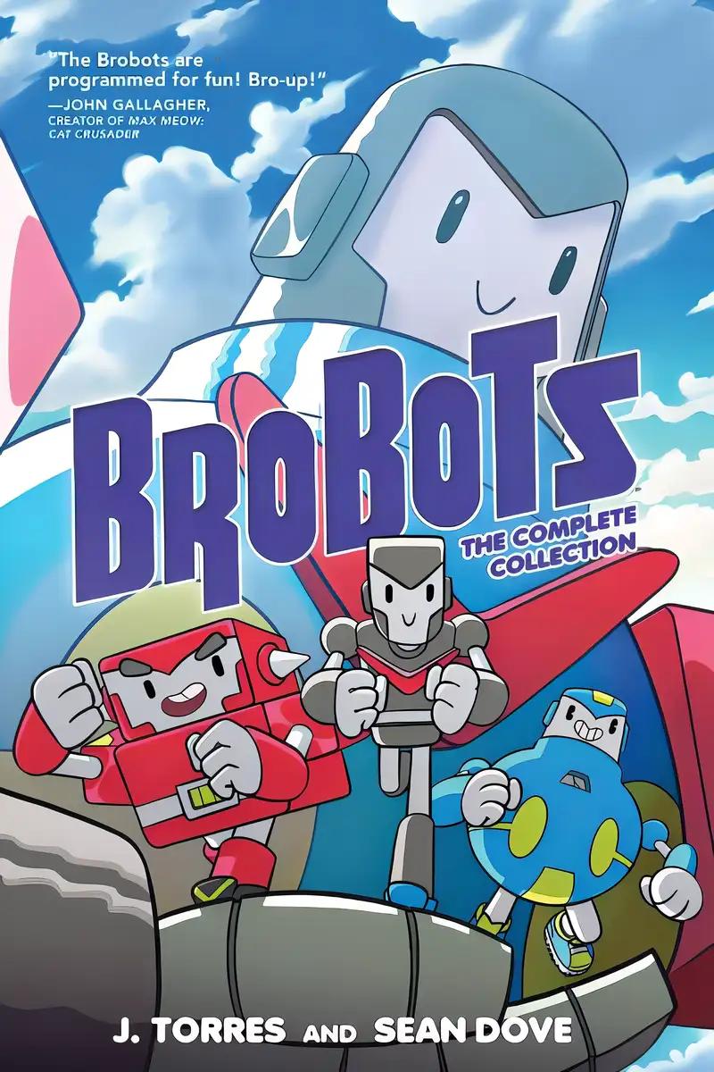 Brobots: The Complete Collection