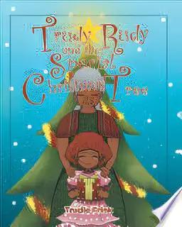 Trudy Rudy and the Special Christmas Tree