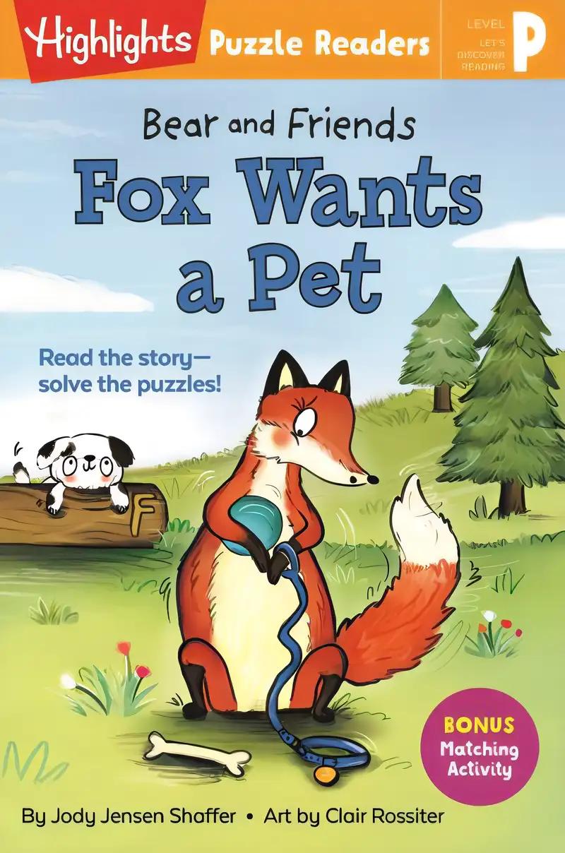 Bear and Friends: Fox Wants a Pet (Highlights Puzzle Readers)