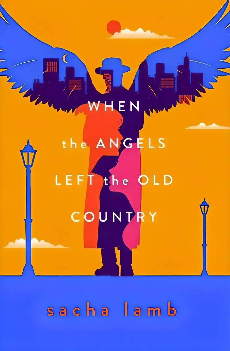 When the Angels Left the Old Country