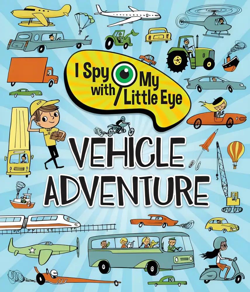 I Spy With My Little Eye Vehicle Adventure