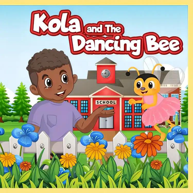 Kola and the Dancing Bee