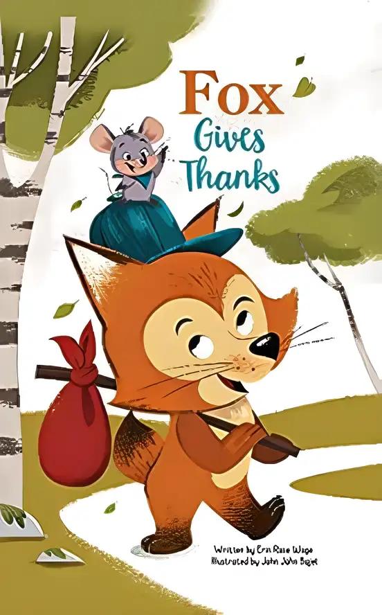 Thanksgiving: Fox Gives Thanks (Seasonal Concepts)