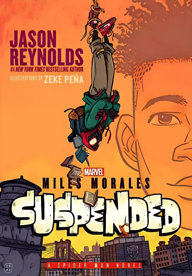 Miles Morales Suspended: A Spider-Man Novel