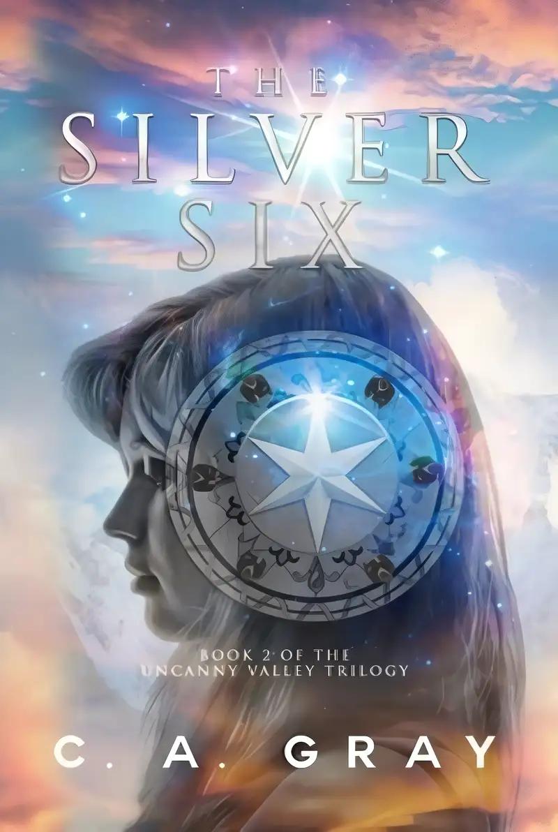 The Silver Six (Uncanny Valley Book 2)