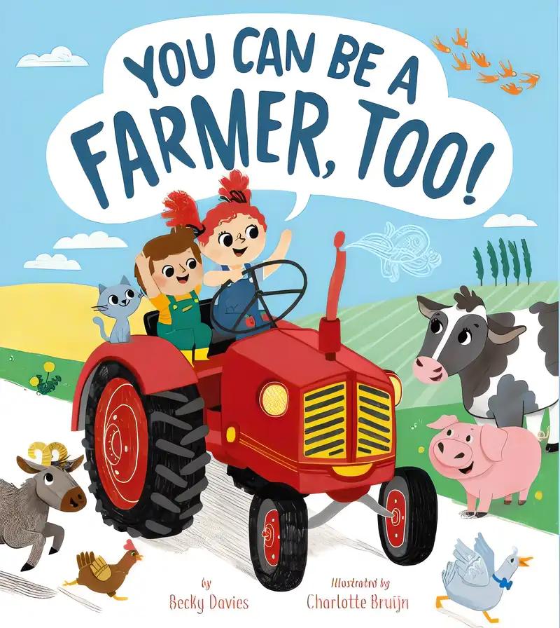 You Can Be a Farmer, Too!