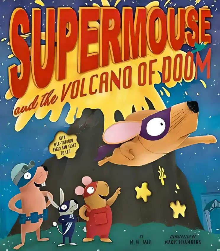 Supermouse and the Volcano of Doom