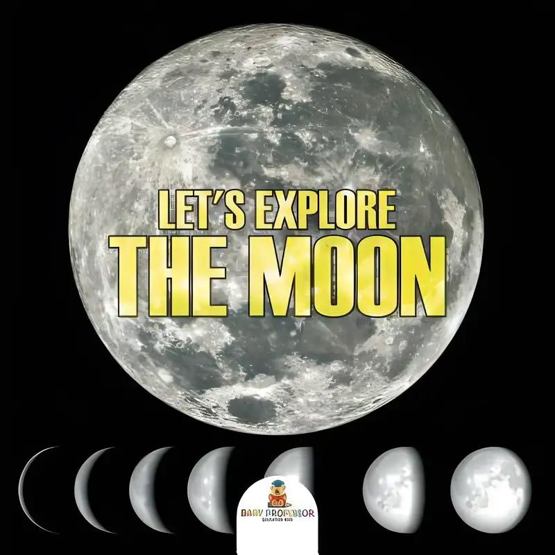 Let's Explore the Moon