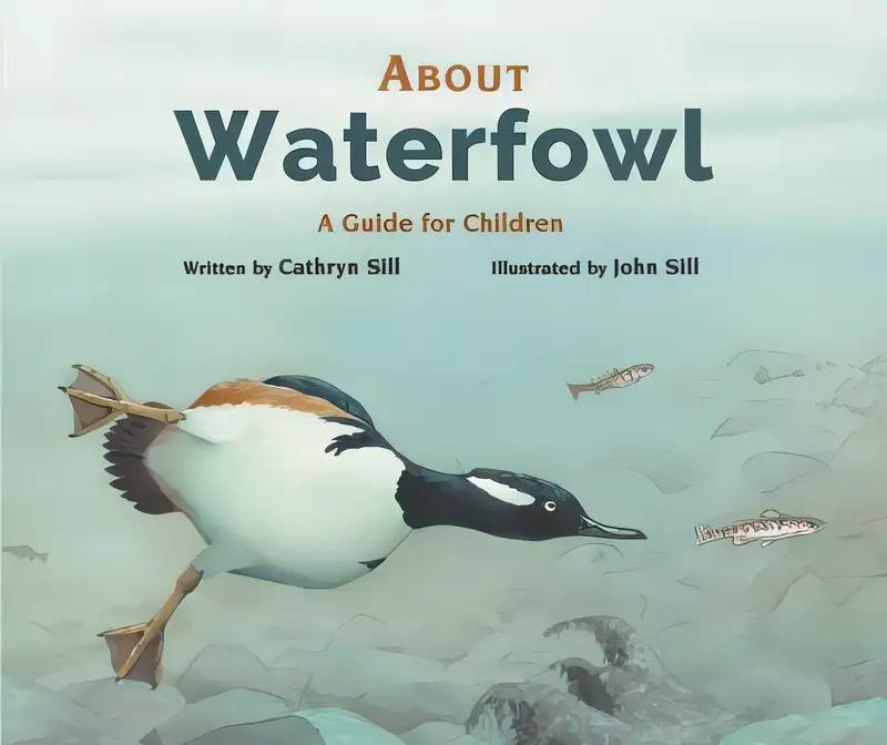 About Waterfowl: A Guide for Children