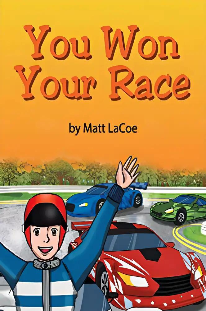 You Won Your Race