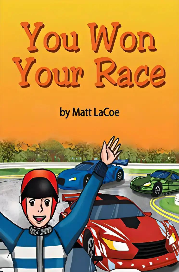 You Won Your Race