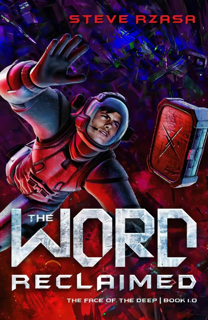 The Word Reclaimed (The Face of the Deep Book 1)