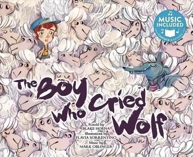 The Boy Who Cried Wolf